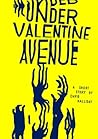 Under Valentine Avenue by David   Halliday