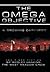 The Omega Objective: A Growing Darkness