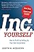 Inc. Yourself, 11th Edition: How to Profit by Setting Up Your Own Corporation