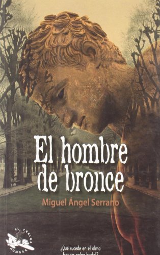 El hombre de bronce (Paperback)