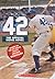 42: The Jackie Robinson Story: The Official Movie Novel
