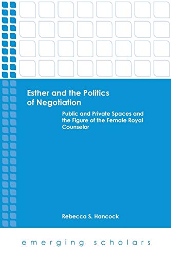 Esther and the Politics of Negotiation (Paperback)