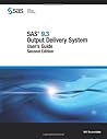 SAS 9.3 Output Delivery System: User's Guide, Second Edition
