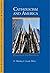 Catholicism and America: Challenges and Prospects (Faith & Reason: Stuydies in Catholic Theology & Philosophy)
