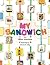 My Sandwich by Lillian Anderson