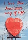 I Love this American Way of Life