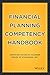 The Financial Planning Competency Handbook by CFP Board