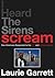 I HEARD THE SIRENS SCREAM: How Americans Responded to the 9/11 and Anthrax Attacks: How Americans Responded to the 9/11 and Anthrax Attacks