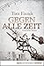 Gegen alle Zeit