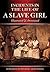 Incidents in the Life of a Slave Girl by Harriet Ann Jacobs