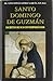 Santo Domingo de Guzmán: Escritos de sus contemporáneos (Documentos Y Textos) (Spanish Edition)