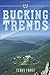 Bucking Trends