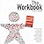 The Workbook: The Companion...