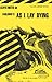 Cliffsnotes on Faulkner's as I Lay Dying