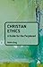 Christian Ethics: A Guide for the Perplexed