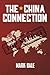 The China Connection: Thriller, Espionage (A Vic James Novel)