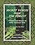 Secret Voices from the Forest: Thoughts and Dreams of North American Trees (Volume One: The West)