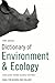 Dictionary of Environment and Ecology: Over 7,000 Terms Clearly Defined