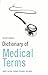 Dictionary of Medical Terms