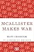 McAllister Makes War
