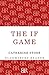 The If Game