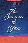 The Summer of Yes
