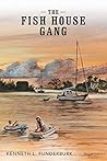 The Fish House Gang