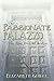 The Passionate Palazzo: When Rome Was All the Rage