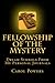 Fellowship of the Mystery: Dream & Vision Symbols from the Journals of Carol Powers