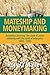 Mateship and Moneymaking by Rory O'Malley