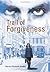 Trail of Forgiveness