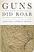 Guns Did Roar: Revolutionary Georgia Fights to Defend Its Waterways, 1776–1779 (New Perspectives in Maritime History and Nautical Archaeology)