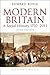 Modern Britain Third Edition: A Social History 1750-2011