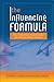 The Influencing Formula