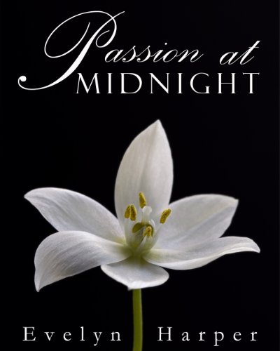 Passion at Midnight (Part 1)