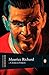 Extraordinary Canadians: Maurice Richard