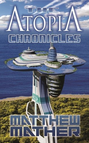 The Complete Atopia Chronicles