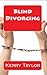 Blind Divorcing (Blind Dating)