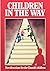 Children in the Way: New directions for the Church's children