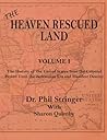The Heaven Rescued Land, The History of the US, Volume I