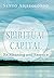 Spiritual Capital: Its Meaning and Essence