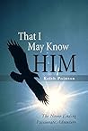 That I May Know H...