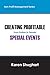 Creating Profitable Special Events by Karen Shughart