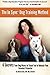The In Sync(tm) Dog Training Method: 6 Secrets Your Dog Wants To Teach You To Unleash Your Greatest Potential