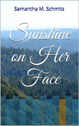 Sunshine On Her Face (Casri Eloise McKlay Series)
