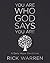 You Are Who God Says You Are: A Daily Hope Devotional, Gray, Leather-look