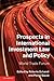 Prospects in International Investment Law and Policy by Roberto Echandi