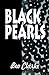 Black Pearls: None
