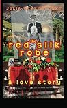 The Red Silk Robe...