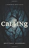The Calling by Brittany Vandehei